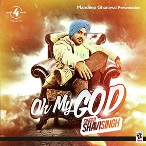 Oh My God Shavi Singh Mp3 Download Song - Mr-Punjab