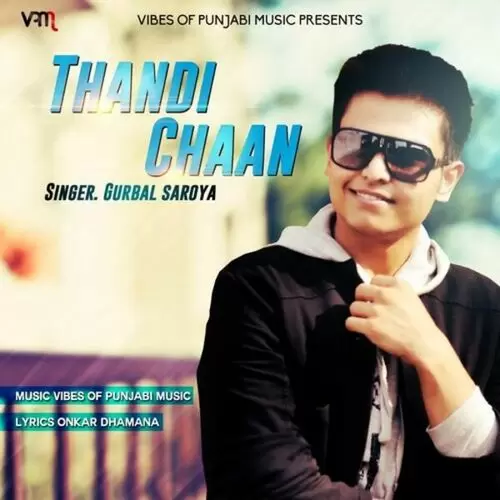 Thandi chaan Gurbal Saroya Mp3 Download Song - Mr-Punjab