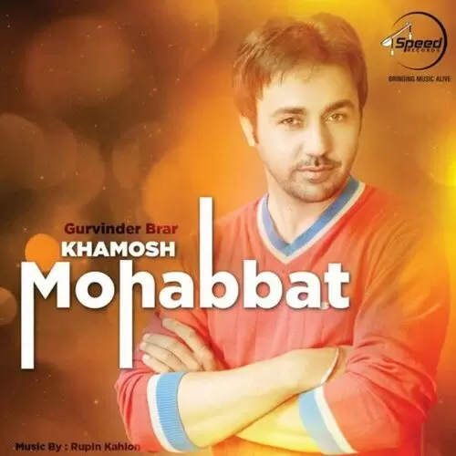Khamosh Mohabbat Gurvinder Brar Mp3 Download Song - Mr-Punjab