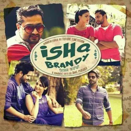 Ishq Brandy (Original Motion Picture Soundtrack) Songs