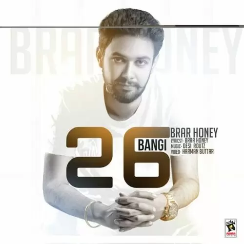 26 Bangi Brar Honey Mp3 Download Song - Mr-Punjab