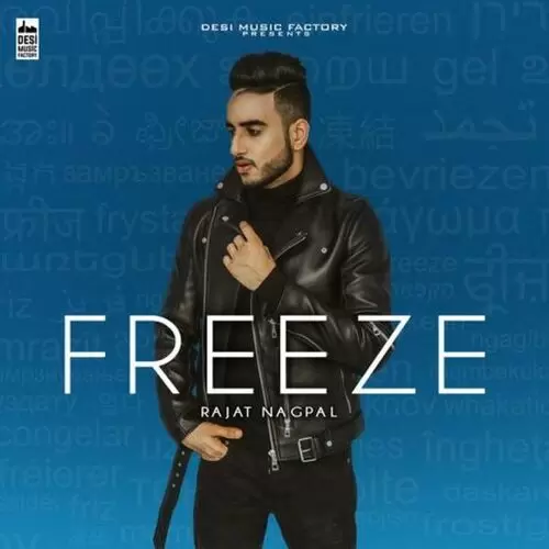 Freeze Rajat Nagpal Mp3 Download Song - Mr-Punjab
