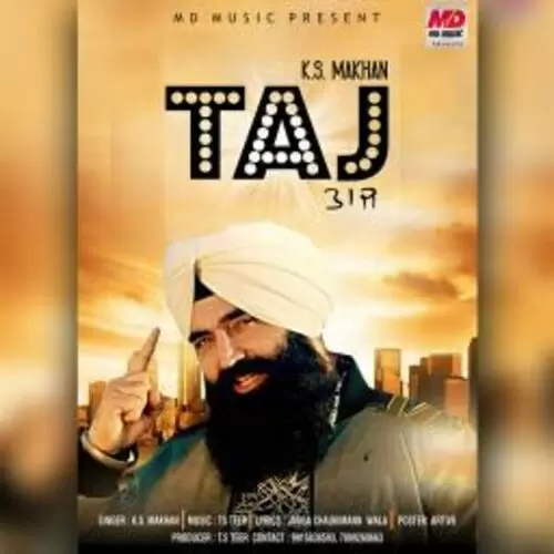 Taj Ks Makhan Mp3 Download Song - Mr-Punjab