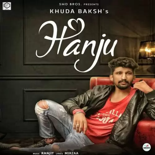 Hanju Khuda Baksh Mp3 Download Song - Mr-Punjab