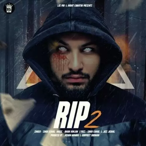 Rip 2 Singh Kamal Mp3 Download Song - Mr-Punjab