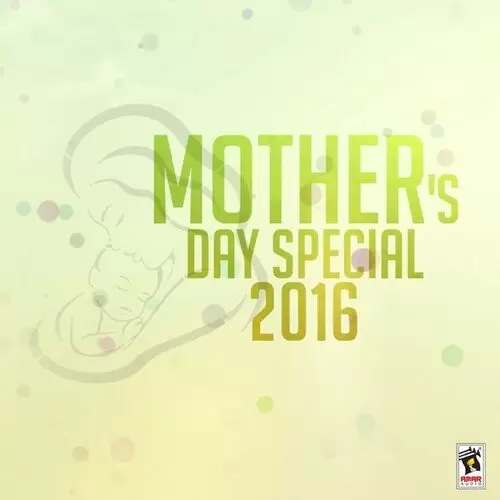 Mothers Day Special 2016 Songs