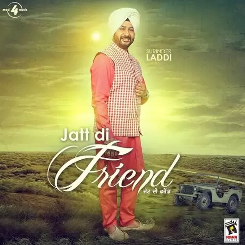 Jatt Di Friend Surinder Laddi Mp3 Download Song - Mr-Punjab