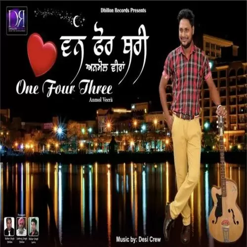 One Four Three Anmol Veera Mp3 Download Song - Mr-Punjab