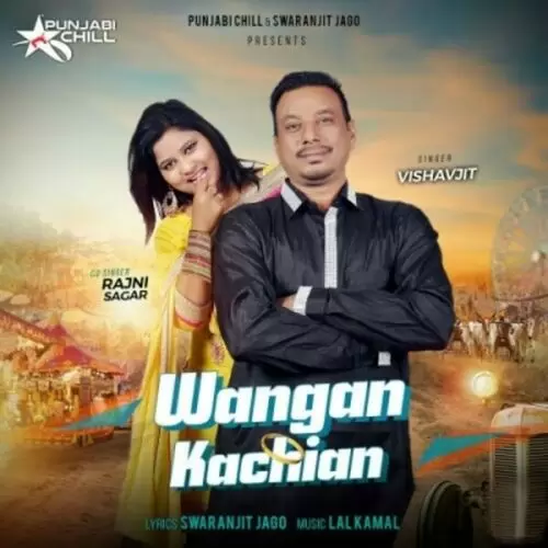 Wangan Kachian Rajni Sagar Mp3 Download Song - Mr-Punjab