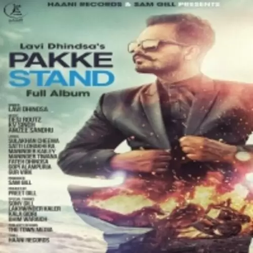 Pakke Stand Lavi Dhindsa Mp3 Download Song - Mr-Punjab