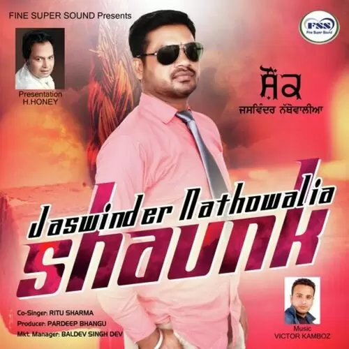 Shaunk Jaswinder Nathowalia Mp3 Download Song - Mr-Punjab