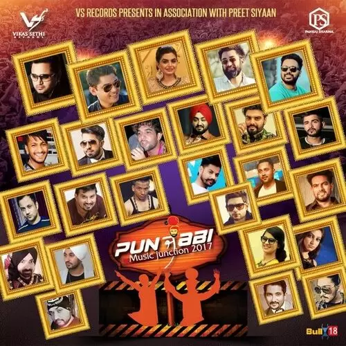 Punjabi Music Junction 2017 Songs