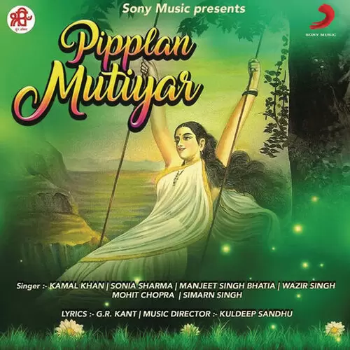 Pipplan Mutiyar Songs