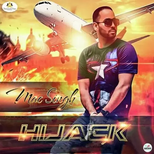 Hijack Mac Singh Mp3 Download Song - Mr-Punjab