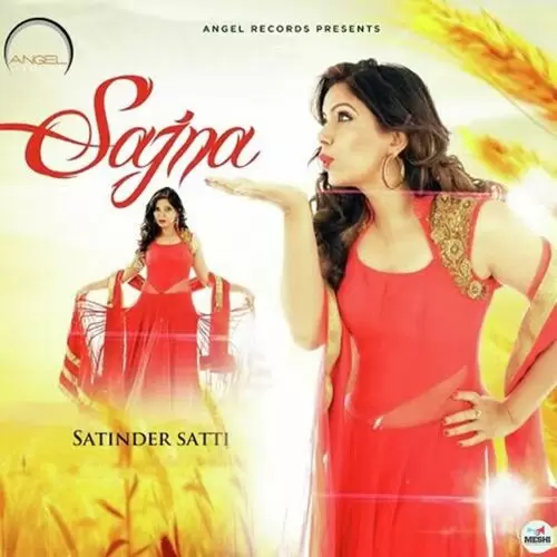 Sajna Satinder Satti Mp3 Download Song - Mr-Punjab