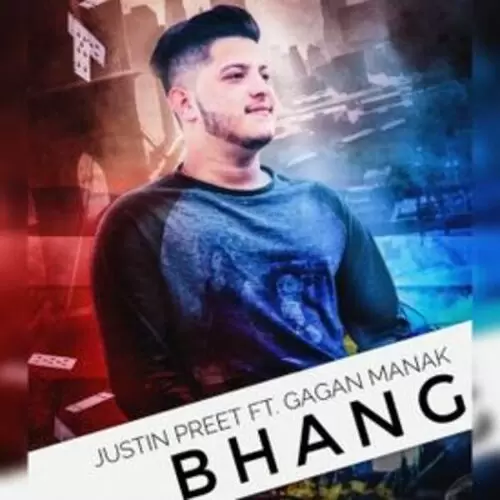 Bhang Justin Preet Mp3 Download Song - Mr-Punjab
