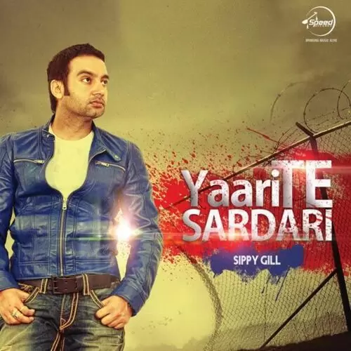 Yaari Te Sardari Sippy Gill Mp3 Download Song - Mr-Punjab