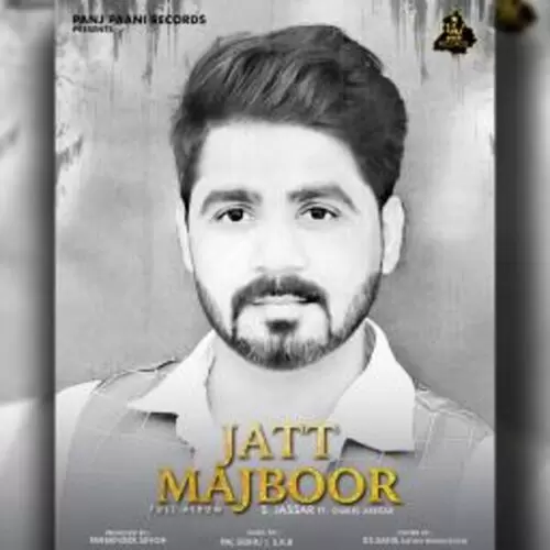 Jatt Majboor S Jassar Mp3 Download Song - Mr-Punjab