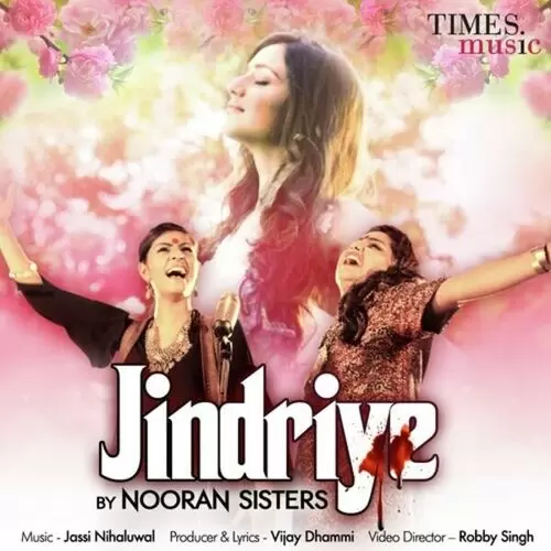 Jindriye Nooran Sisters Mp3 Download Song - Mr-Punjab