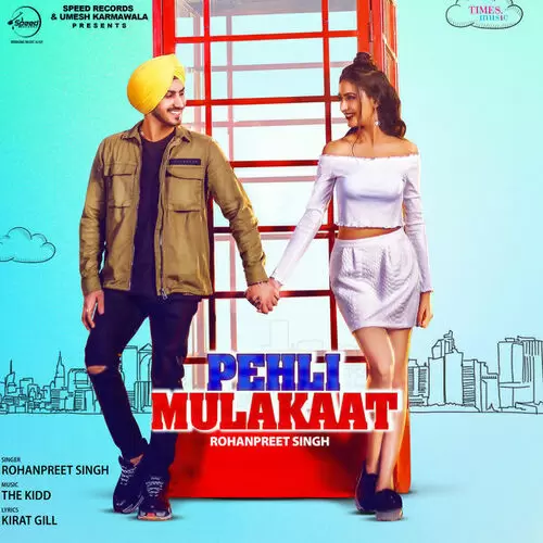 Pehli Mulakaat Rohanpreet Singh Mp3 Download Song - Mr-Punjab