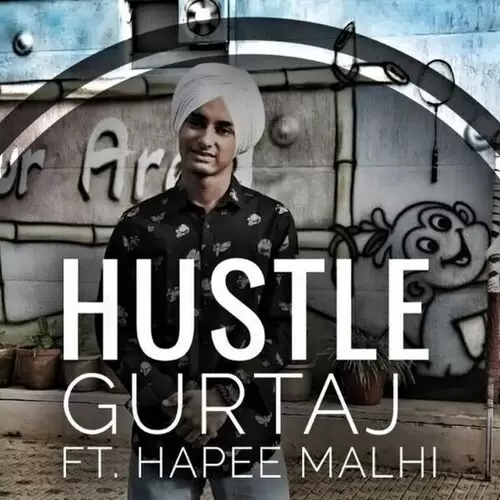 Hustle Ft Hapee Malhi Gurtaj Mp3 Download Song - Mr-Punjab