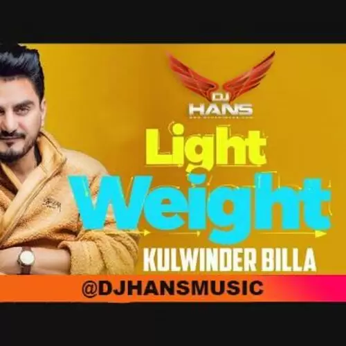 Light Weight - Remix Dj Hans Mp3 Download Song - Mr-Punjab