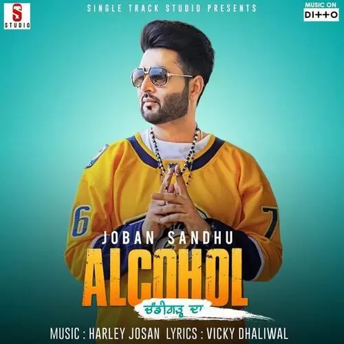 Alcohol Chandigarh Da Joban Sandhu Mp3 Download Song - Mr-Punjab