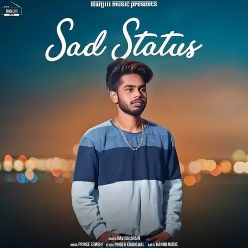Sad Status Nav Dolorain Mp3 Download Song - Mr-Punjab