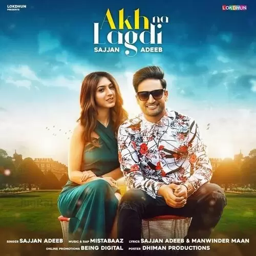 Akh Na Lagdi Sajjan Adeeb Mp3 Download Song - Mr-Punjab