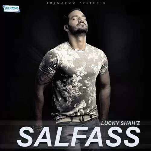 Salfass Lucky Shah-z Mp3 Download Song - Mr-Punjab