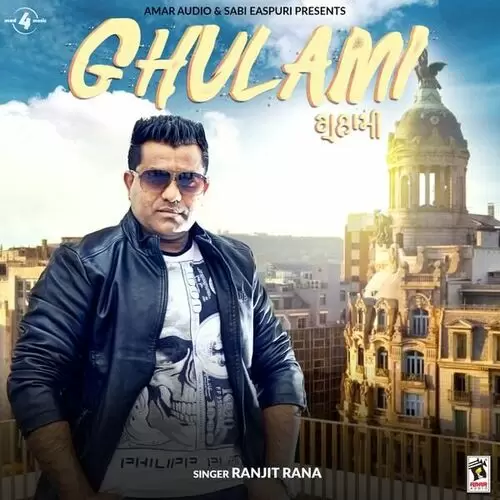 Ghulami Ranjit Rana Mp3 Download Song - Mr-Punjab