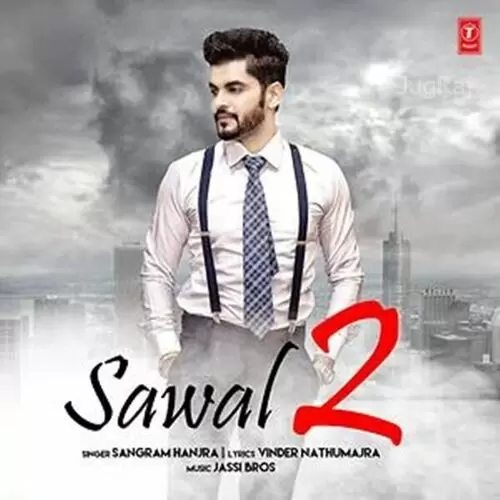 Sawal 2 Sangram Hanjra Mp3 Download Song - Mr-Punjab