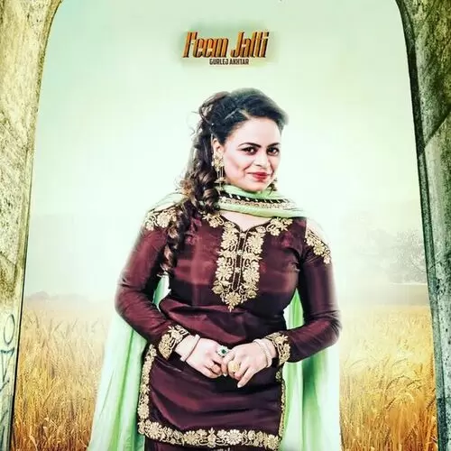 Feem Jatti Gurlej Akhtar Mp3 Download Song - Mr-Punjab