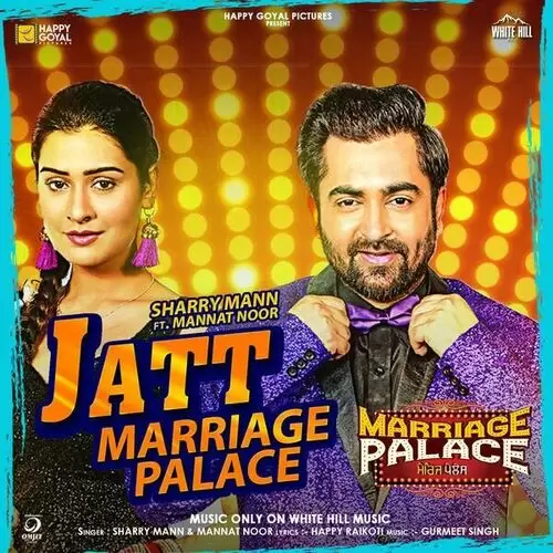 Jatt Marriage Palace (Marriage Palace) Sharry Mann Mp3 Download Song - Mr-Punjab