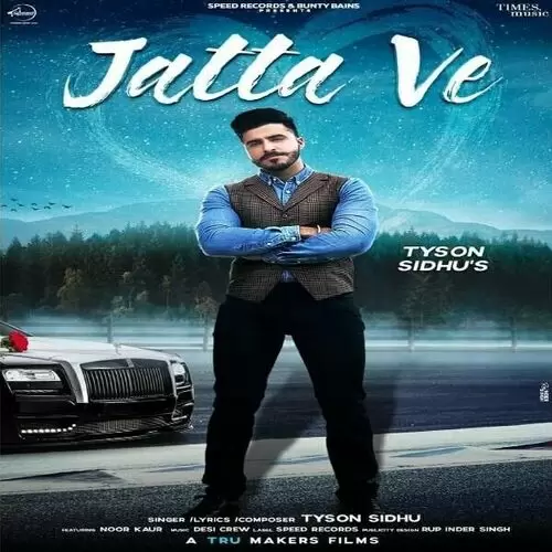Jatta Ve Tyson Sidhu Mp3 Download Song - Mr-Punjab