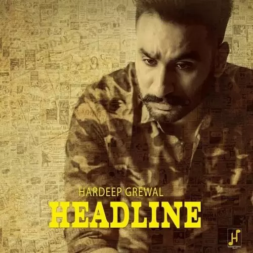 Headline Hardeep Grewal Mp3 Download Song - Mr-Punjab