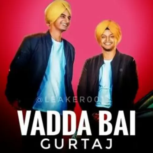 Vadda Bai Gurtaj Mp3 Download Song - Mr-Punjab