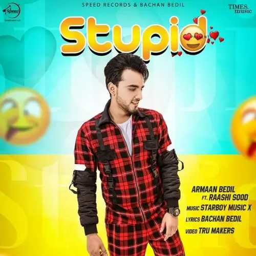 Stupid Armaan Bedil Mp3 Download Song - Mr-Punjab