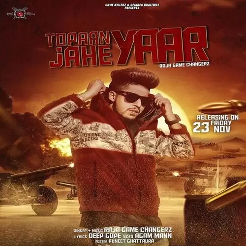 Topaan Jahe Yaar Raja Game Changerz Mp3 Download Song - Mr-Punjab