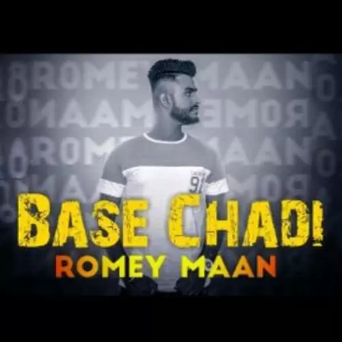 Base Chadi Romey Maan Mp3 Download Song - Mr-Punjab