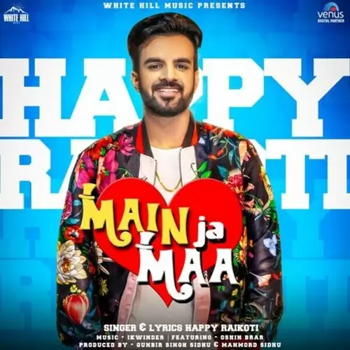 Main Ja Maa Happy Raikoti Mp3 Download Song - Mr-Punjab