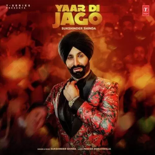 Yaar Di Jago Sukshinder Shinda Mp3 Download Song - Mr-Punjab