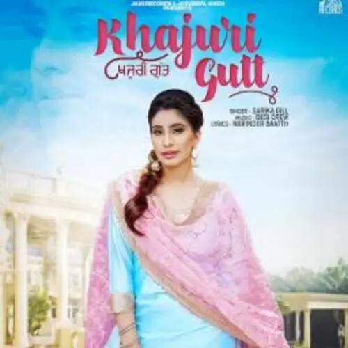 Khajuri Gutt Sarika Gill Mp3 Download Song - Mr-Punjab