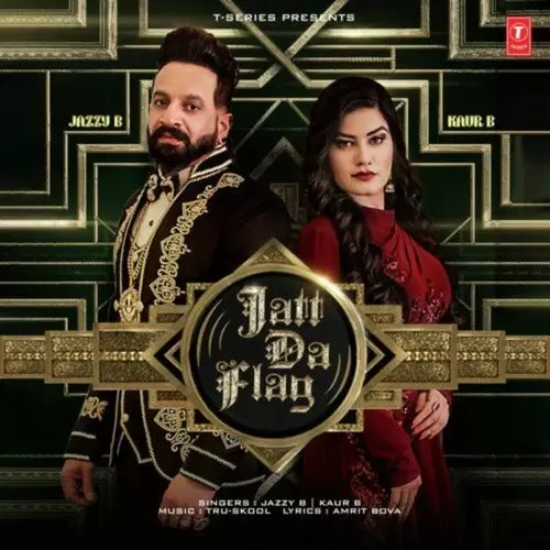 Jatt Da Flag Kaur B Mp3 Download Song - Mr-Punjab