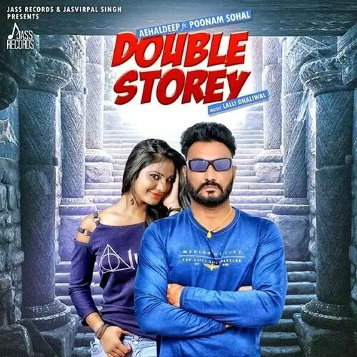 Double Storey Aehaldeep Mp3 Download Song - Mr-Punjab