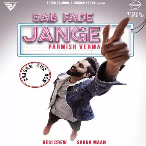 Sab Fade Jange Parmish Verma Mp3 Download Song - Mr-Punjab