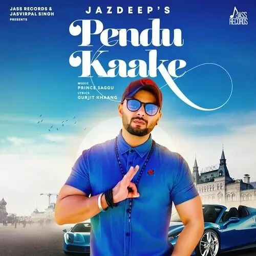 Pendu Kaake Jazdeep Singh Mp3 Download Song - Mr-Punjab