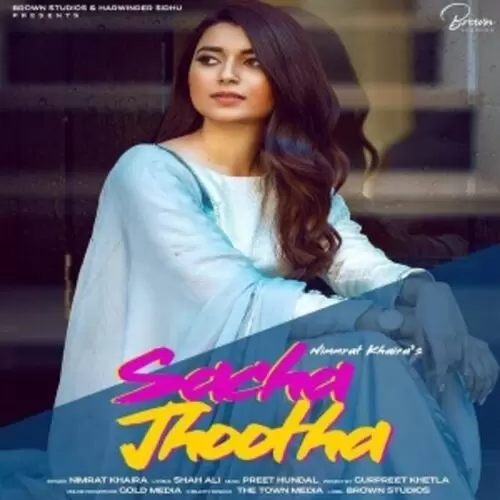 Sacha Jhootha Nimrat Khaira Mp3 Download Song - Mr-Punjab