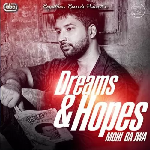 Dreams, Hopes Mohi Bajwa Mp3 Download Song - Mr-Punjab