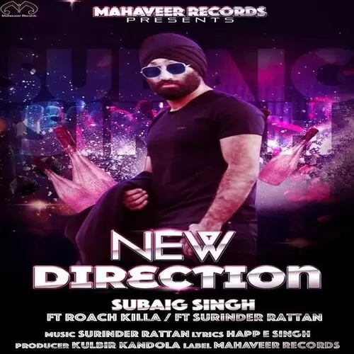 New Direction Subaig Singh Mp3 Download Song - Mr-Punjab
